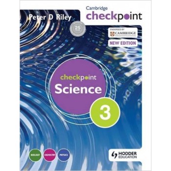 Cambridge Checkpoint Science Student's Book 3 By Peter Riley 